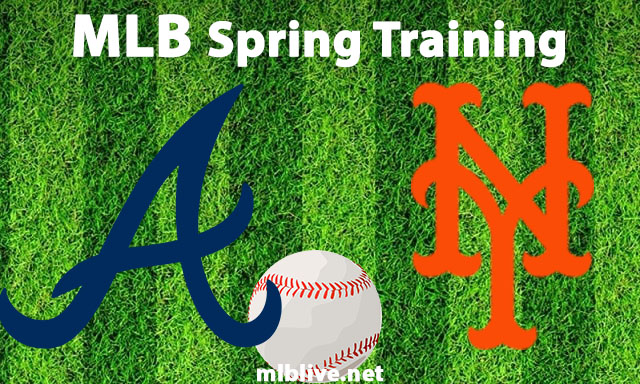 Atlanta Braves vs New York Mets Full Game Replay Mar 2, 2023 MLB Spring Training