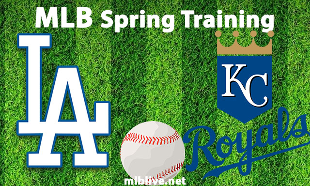 Los Angeles Dodgers vs Kansas City Royals Full Game Replay Mar 4, 2023 MLB Spring Training