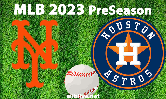 New York Mets vs Houston Astros Full Game Replay Feb 25, 2023 MLB Spring Training
