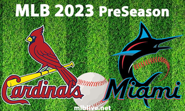 St. Louis Cardinals vs Miami Marlins Full Game Replay Feb 26, 2023 MLB Spring Training