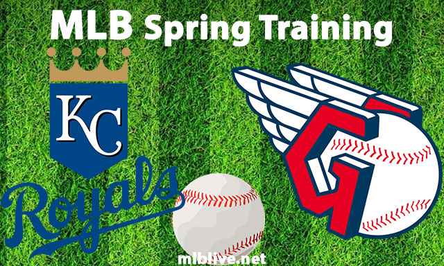 Kansas City Royals vs Cleveland Guardians Full Game Replay Feb 28, 2023 MLB Spring Training