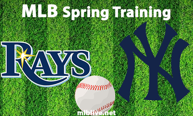 Tampa Bay Rays vs New York Yankees Full Game Replay Mar 4, 2023 MLB Spring Training