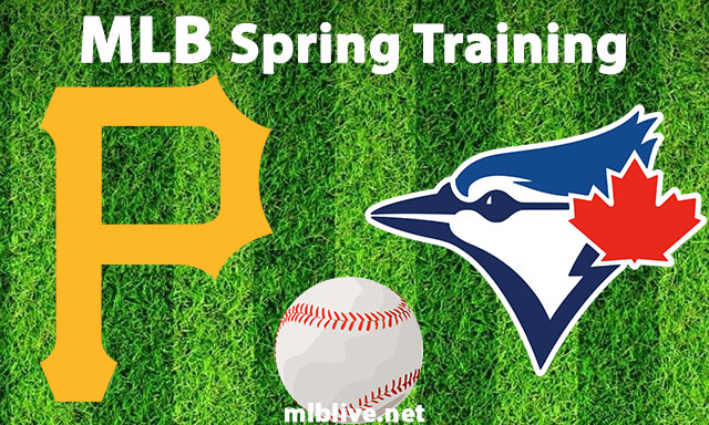 Pittsburgh Pirates vs Toronto Blue Jays Full Game Replay Mar 15, 2023 MLB Spring Training