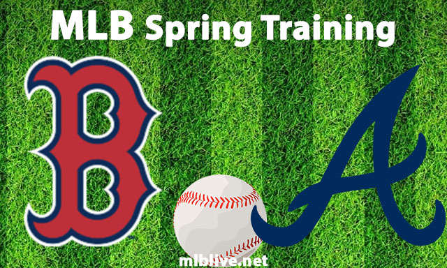 Boston Red Sox vs Atlanta Braves Full Game Replay Mar 7, 2023 MLB Spring Training