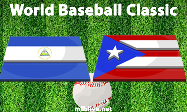 Nicaragua vs Puerto Rico Full Game Replay Mar 11, 2023 World Baseball Classic