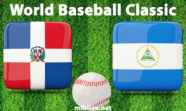 Dominican Republic vs Nicaragua Full Game Replay Mar 13, 2023 World Baseball Classic