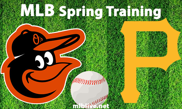 Baltimore Orioles vs Pittsburgh Pirates Full Game Replay Mar 14, 2023 MLB Spring Training