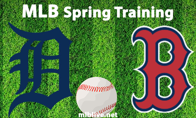 Detroit Tigers vs Boston Red Sox Full Game Replay Mar 6, 2023 MLB Spring Training