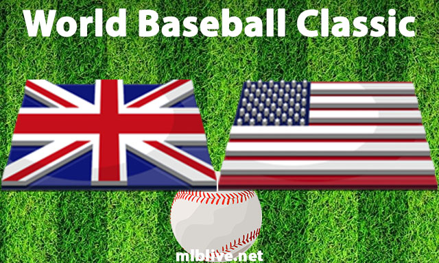 Great Britain vs USA Full Game Replay Mar 11, 2023 World Baseball Classic