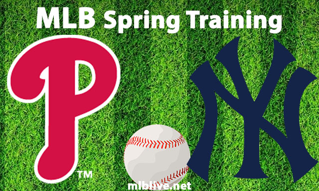 Philadelphia Phillies vs New York Yankees Full Game Replay Mar 11, 2023 MLB Spring Training