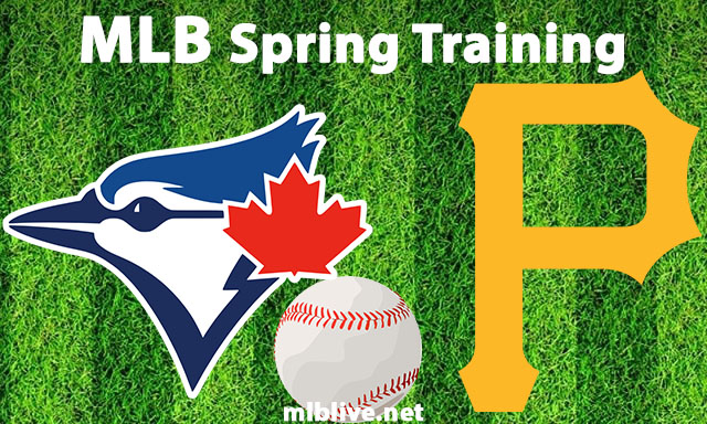 Toronto Blue Jays vs Pittsburgh Pirates Full Game Replay Mar 7, 2023 MLB Spring Training