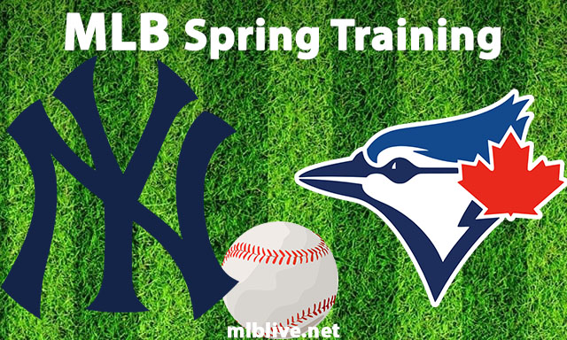 New York Yankees vs Toronto Blue Jays Full Game Replay Mar 18, 2023 MLB Spring Training