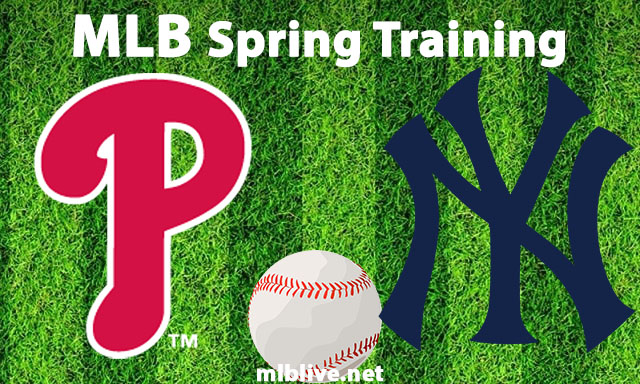 Philadelphia Phillies vs New York Yankees Full Game Replay Mar 15, 2023 MLB Spring Training