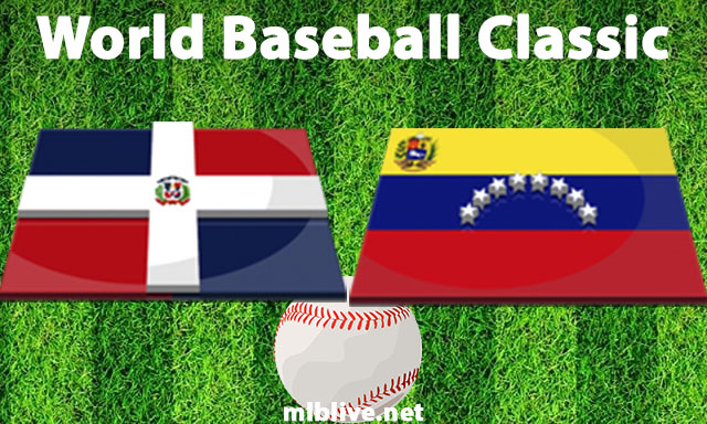 Dominican Republic vs Venezuela Full Game Replay Mar 11, 2023 World Baseball Classic