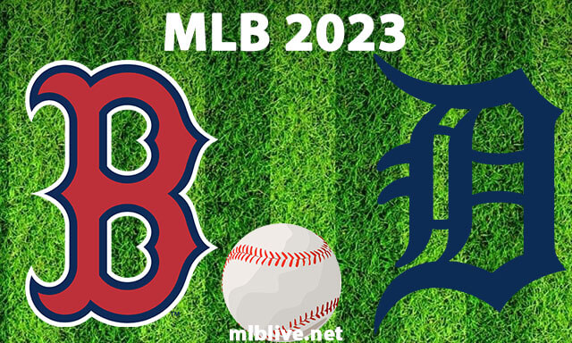 Boston Red Sox vs Detroit Tigers Full Game Replay Apr 9, 2023 MLB Season