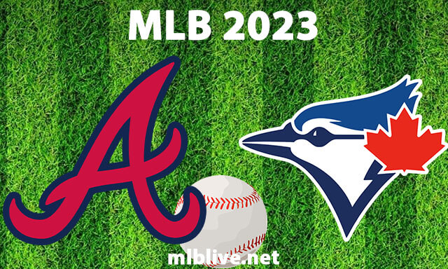 Atlanta Braves vs Toronto Blue Jays Full Game Replay May 13, 2023 MLB