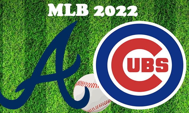 Atlanta Braves vs Chicago Cubs June 17, 2022 MLB Full Game Replay