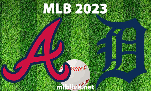 Atlanta Braves vs Detroit Tigers Game 1 Full Game Replay June 14, 2023 MLB