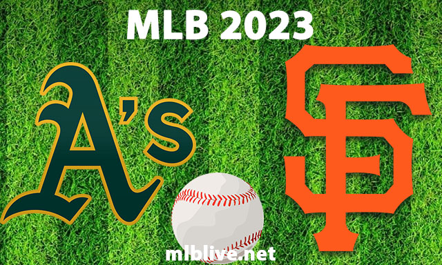 San Francisco Giants vs Oakland Athletics Full Game Replay August 6, 2023 MLB
