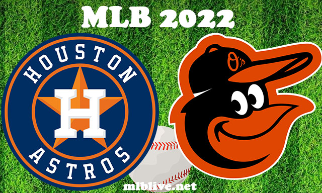 Houston Astros vs Baltimore Orioles September 22, 2022 MLB Full Game Replay